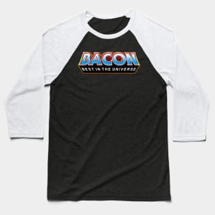 BACON "Best In The Universe" Baseball T-Shirt